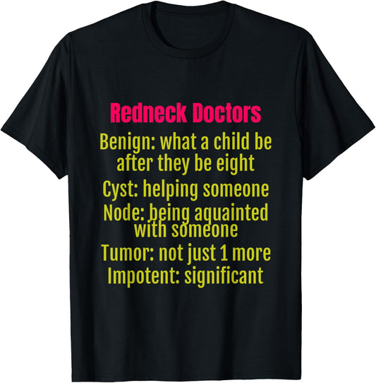 Funny Redneck Doctor Hillbilly Gift T-Shirt - T-Shirt | Black
