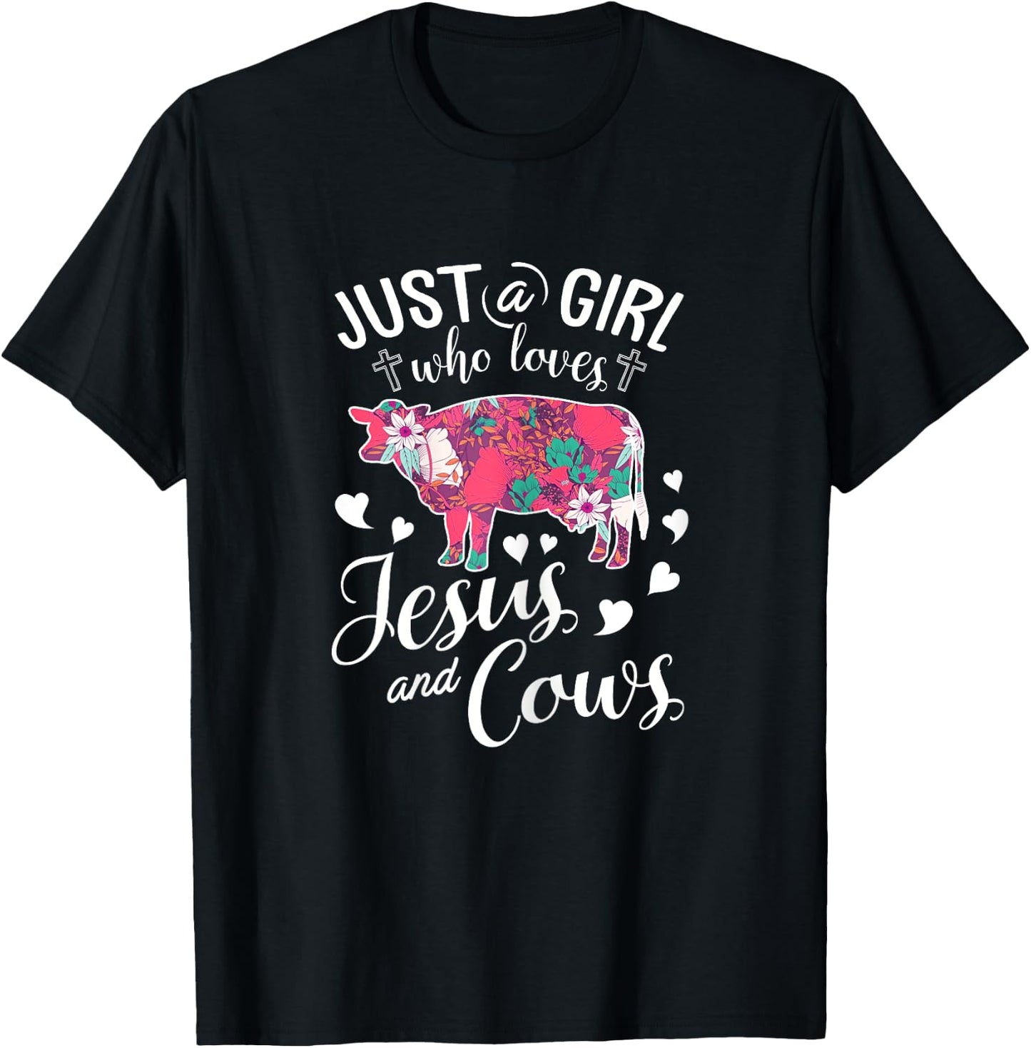 Just A Girl Who Loves Jesus And Cows T Shirt Farmer Lover T-Shirt - T-Shirt | Black