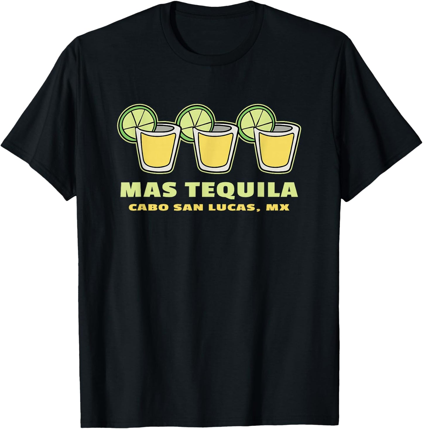 Mas Tequila Cabo San Lucas Souvenir Shooters & Lime T-Shirt - T-Shirt | Black