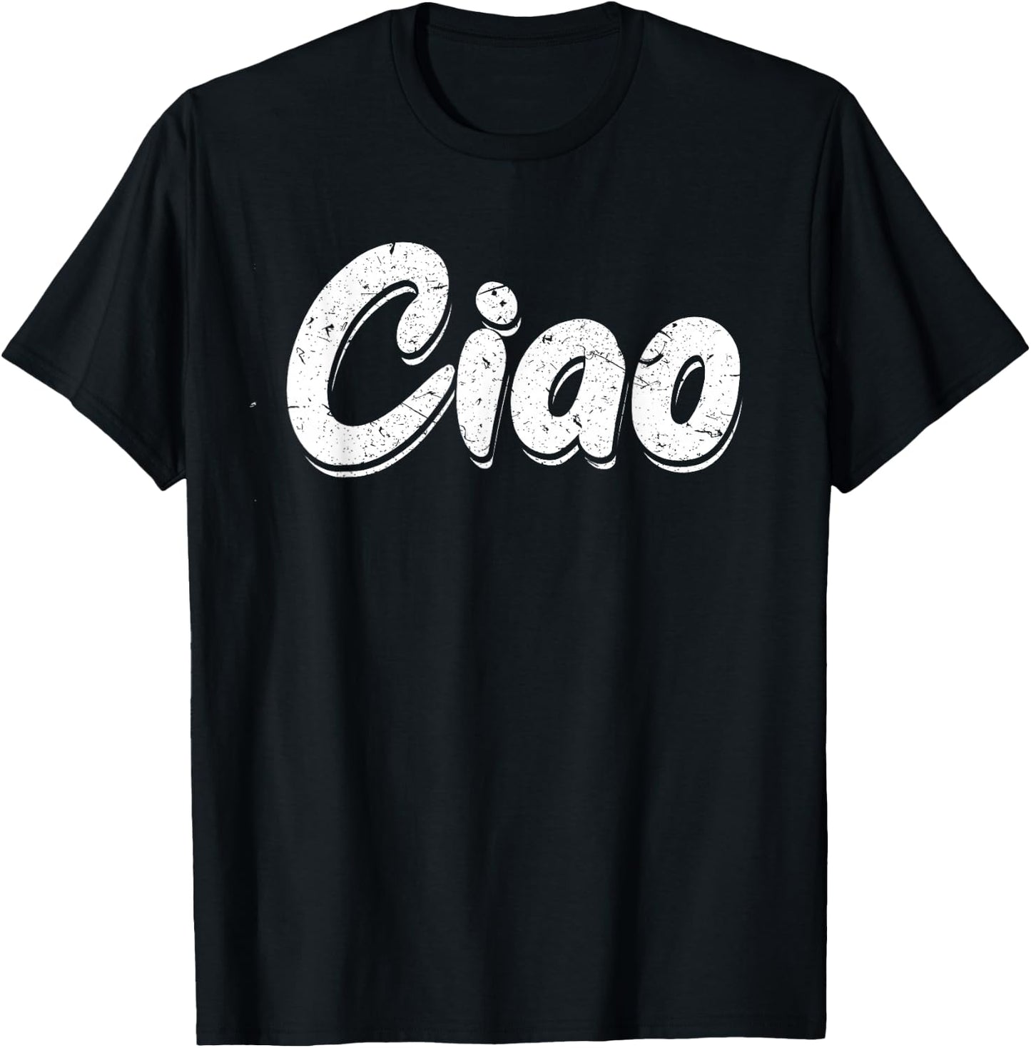 Ciao Italian Greeting | Italy Lover Language Gift T-Shirt - T-Shirt | Black