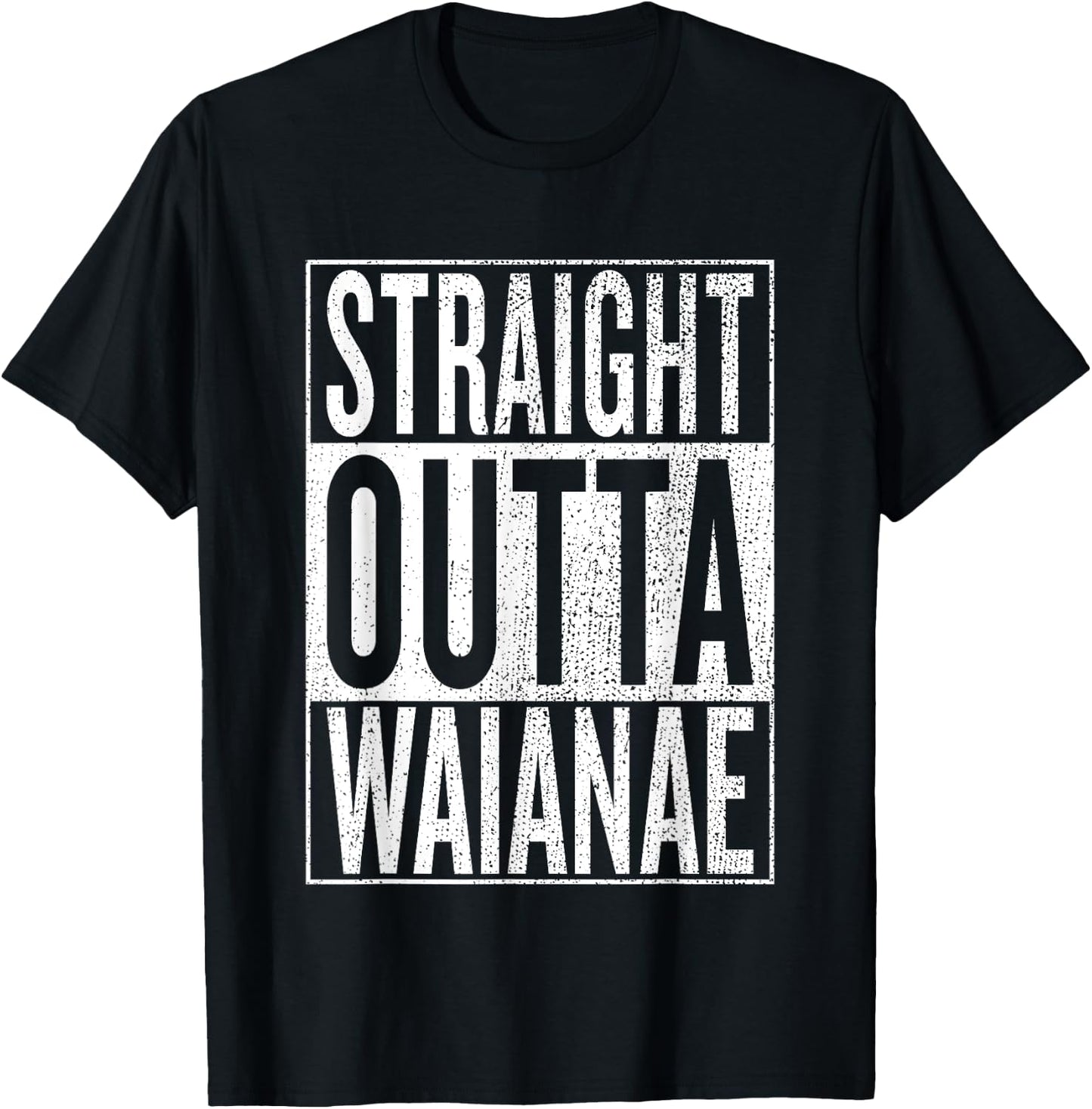 Straight Outta Waianae Great Travel & Gift T-Shirt - T-Shirt | Black