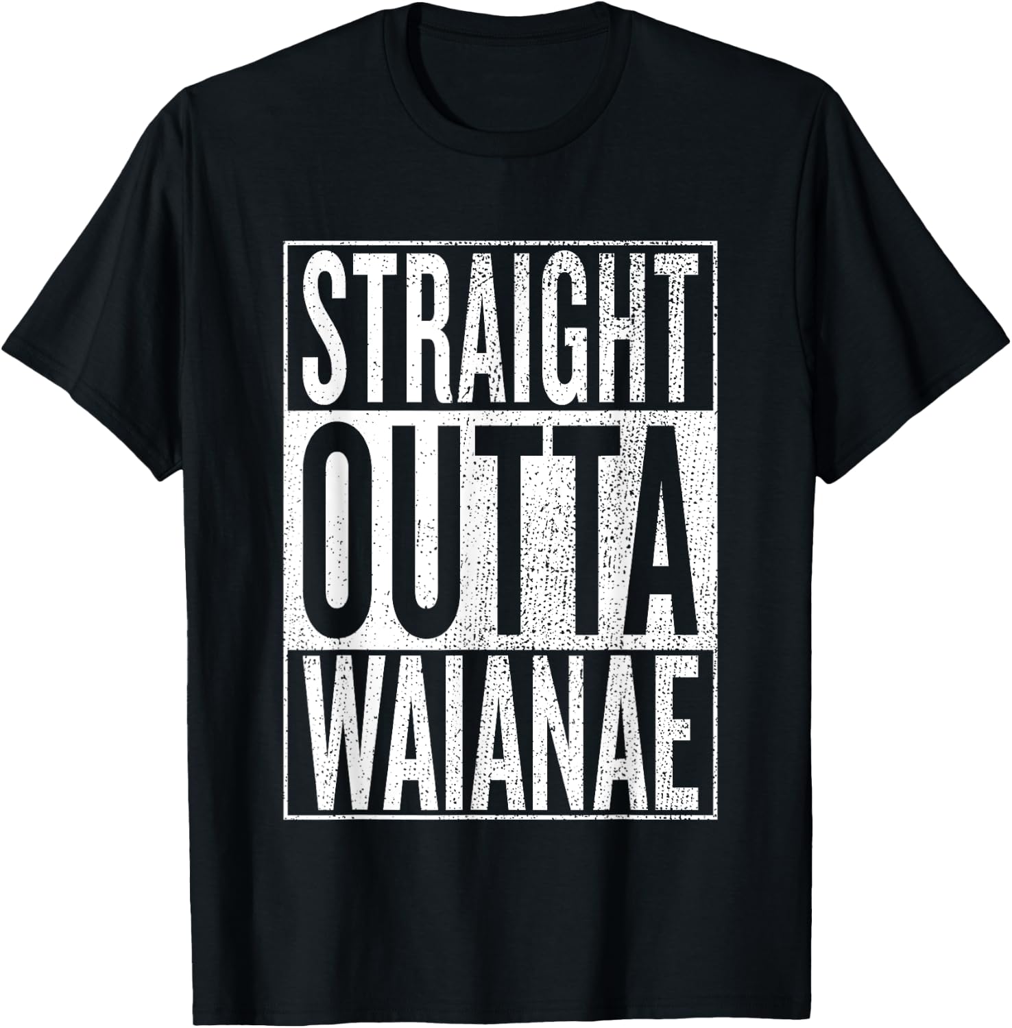 Straight Outta Waianae Great Travel & Gift T-Shirt - T-Shirt | Black
