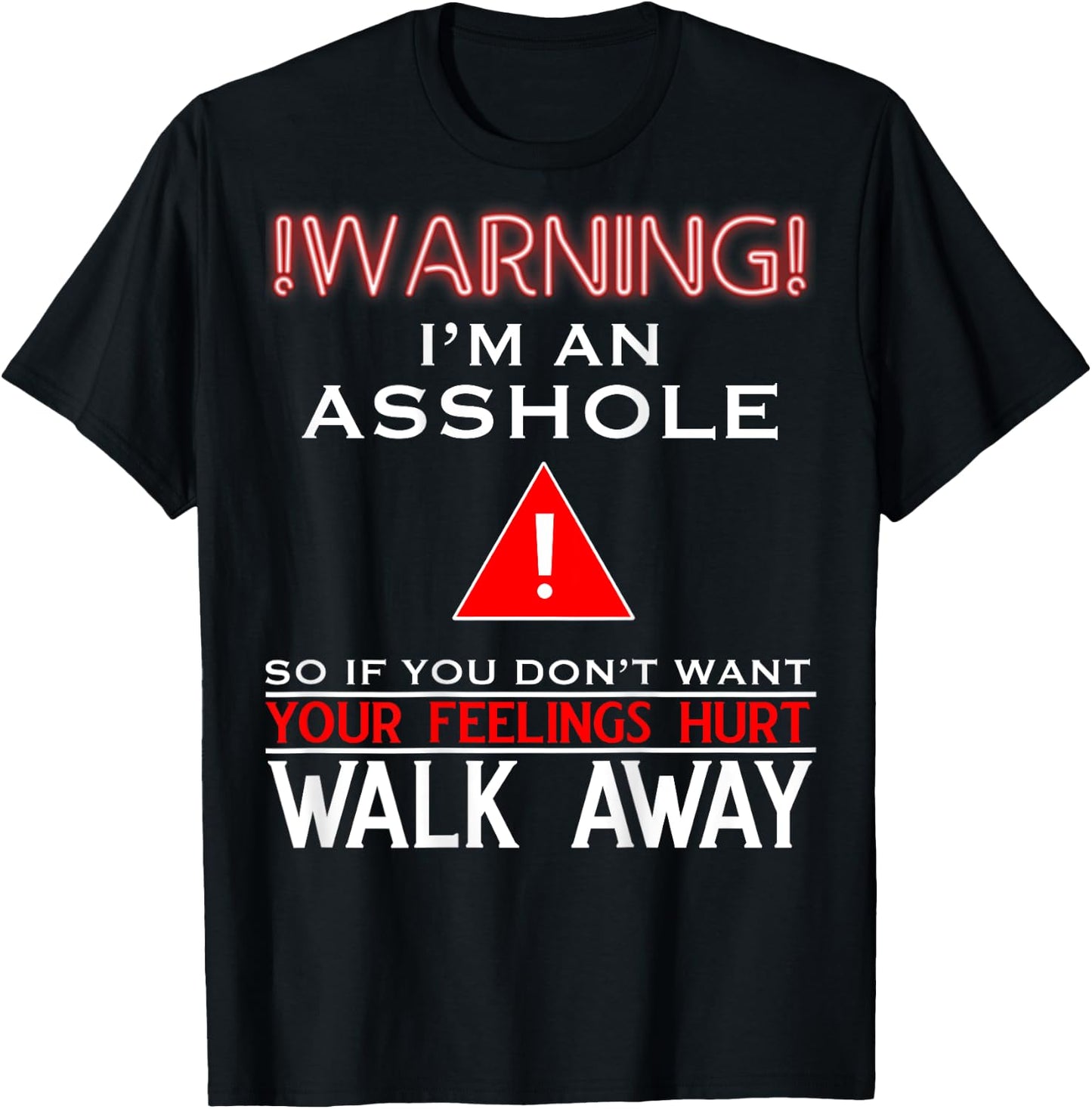 Anti Social Shirt Warning I'm An Asshole Adult Humor T-Shirt - T-Shirt | Black