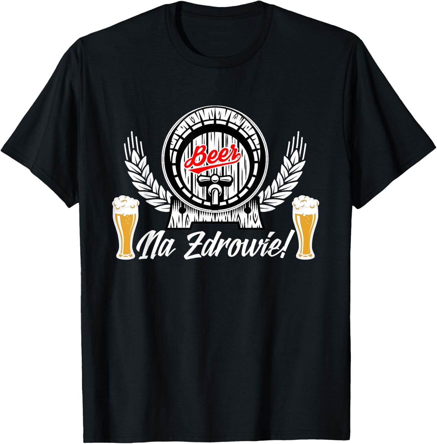 Na Zdrowie Polish Beer Drinking Shirt Polska T-Shirt - T-Shirt | Black