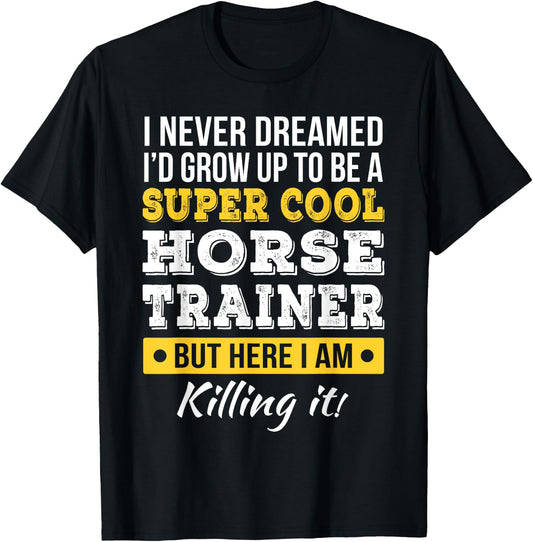 Horse Trainer Shirts Only Horse Trainer Funny Gift , Black, Small, Short Sleeve T-Shirt - T-Shirt | Black