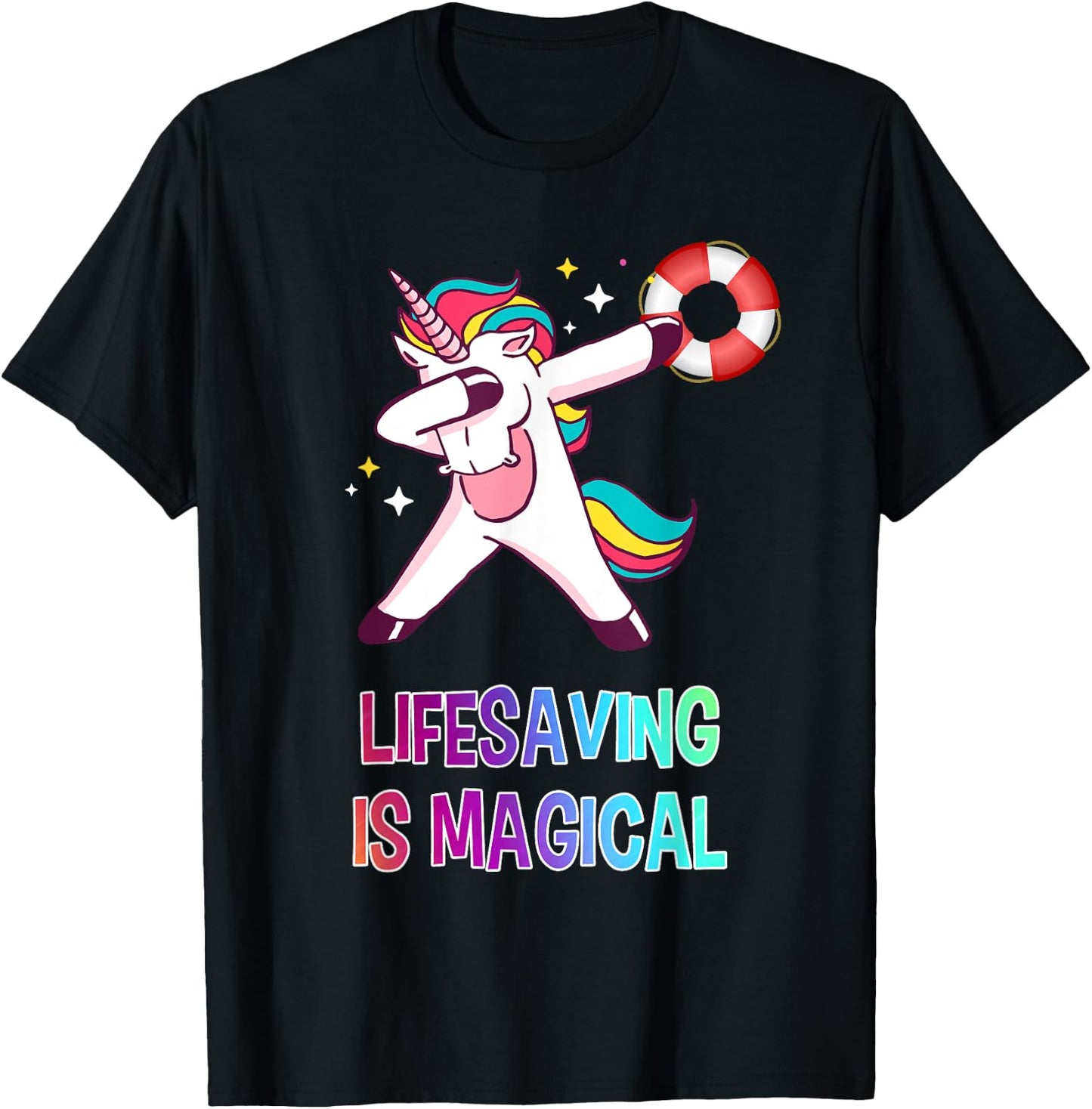 Lifesaver Shirt Unicorn Life-Saver Gift T Shirt T-Shirt - T-Shirt | Black