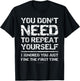 I Ignored You Just Fine The First Time Funny Sarcastic Shirt T-Shirt - T-Shirt | Black