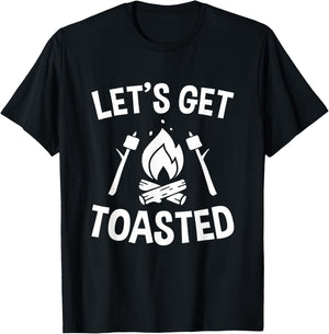 Let's Get Toasted, Campfire, S'mores, Marshmallows, Camping T-Shirt - T-Shirt | Black