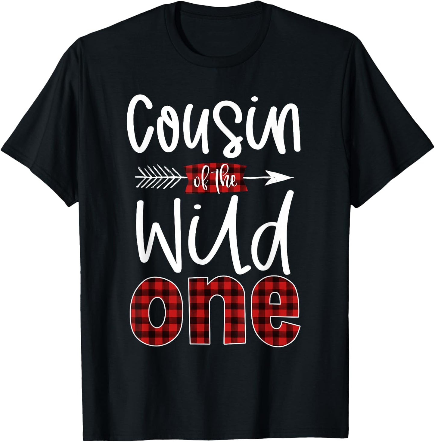 Cousin of the Wild One Shirt Plaid Lumberjack 1st Birthday T-Shirt - T-Shirt | Black