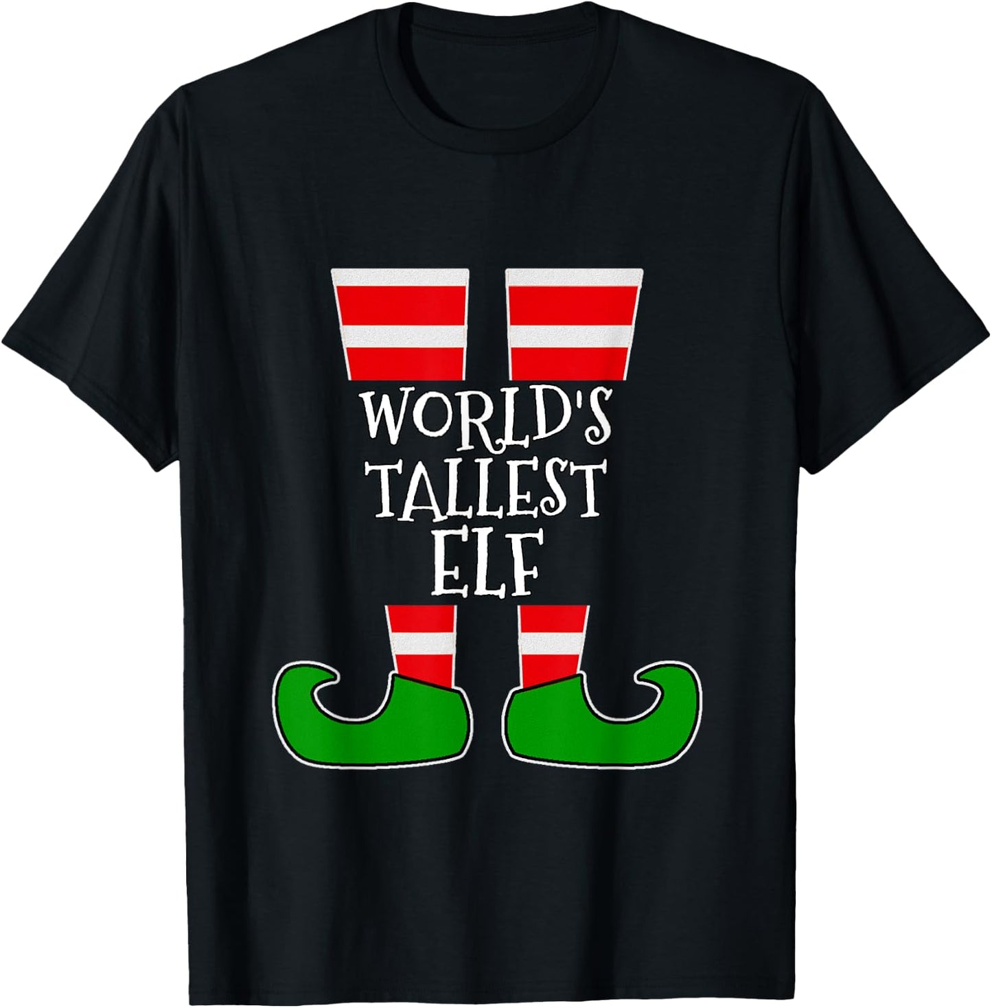 THE WORLD'S TALLEST ELF Funny Matching Group Christmas T-Shirt - T-Shirt | Black
