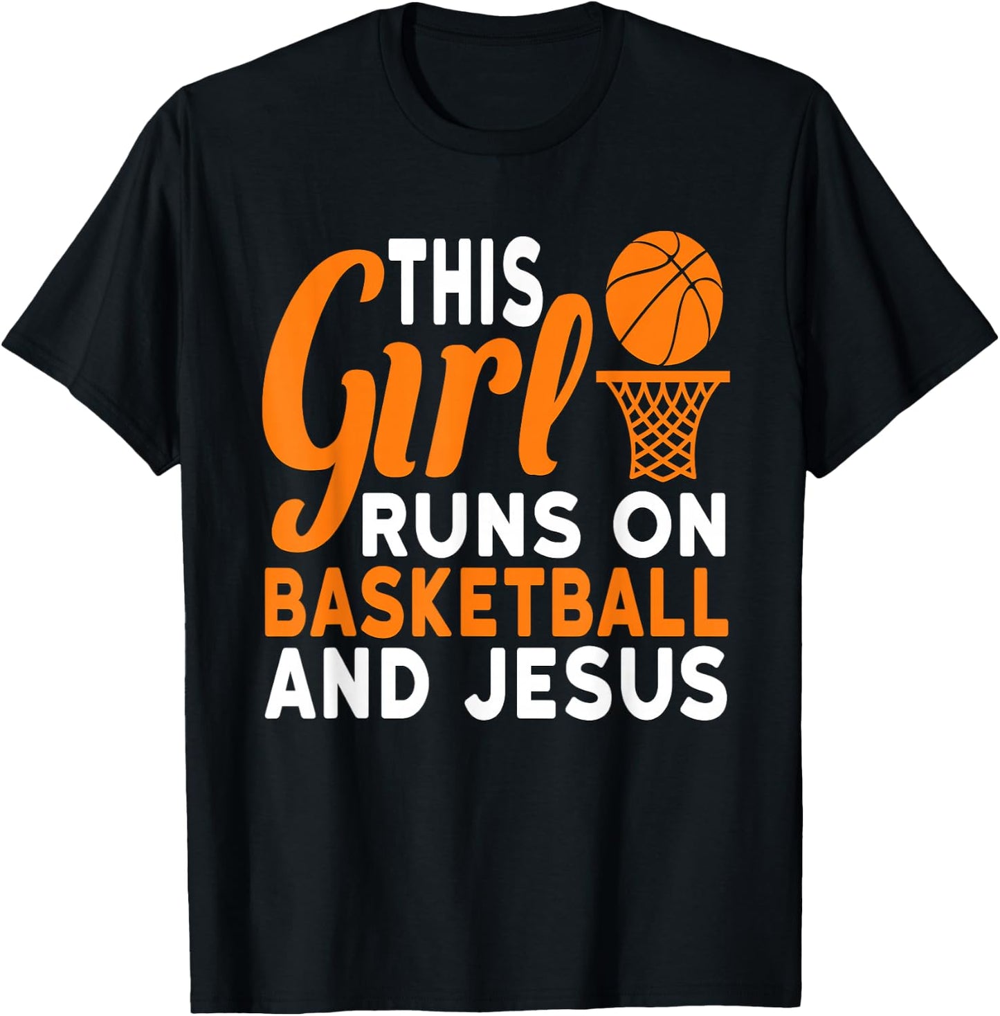 This Girl Runs On Basketball And Jesus Graphic T-Shirt - T-Shirt | Black