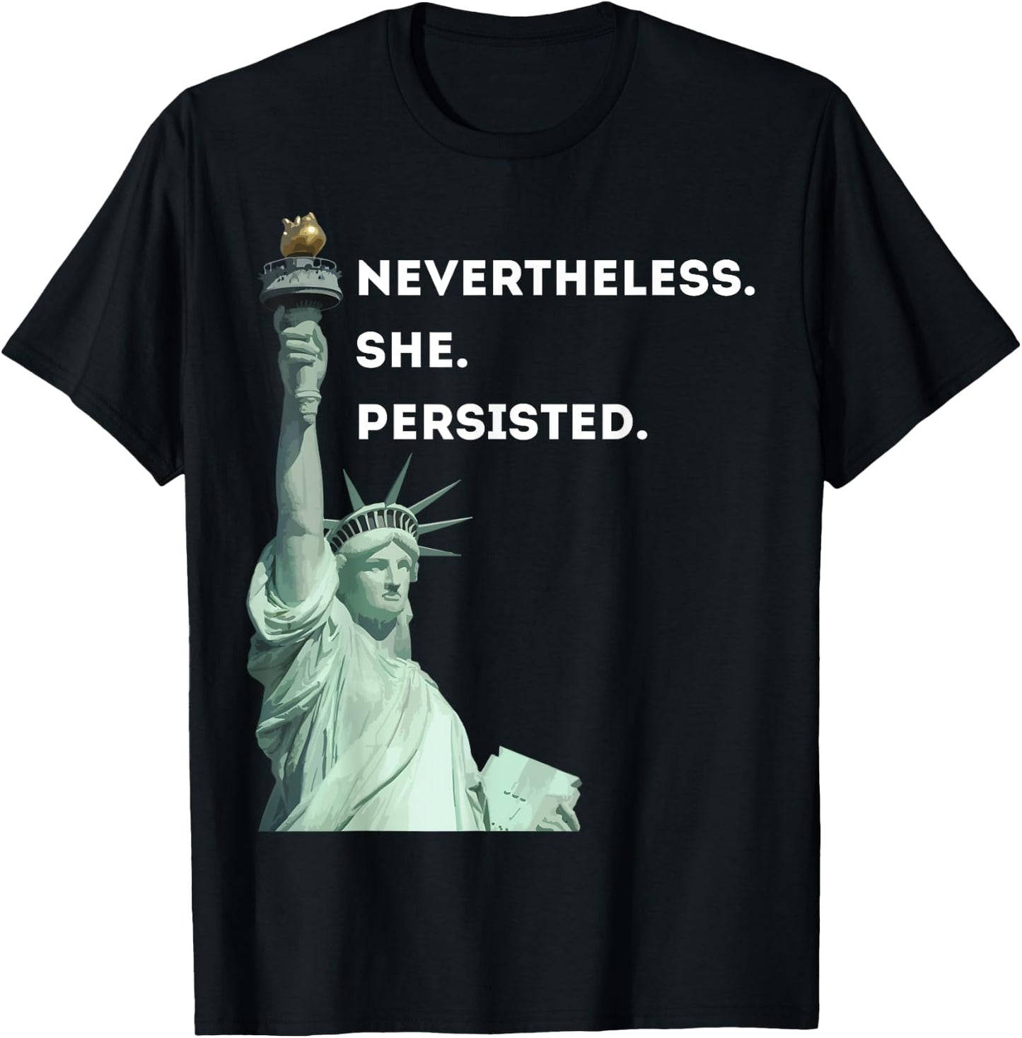 Nevertheless She Persisted T-Shirt - T-Shirt | Black