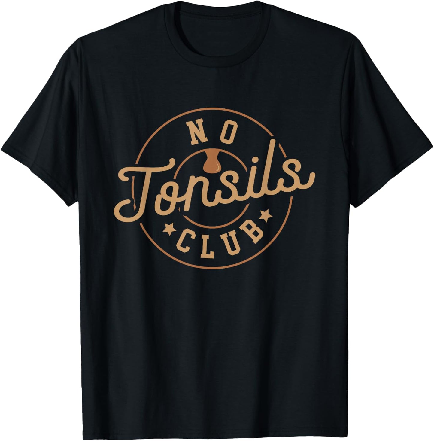No Tonsils Club Tonsillitis Out Humor Children Gag Gift T-Shirt - T-Shirt | Black