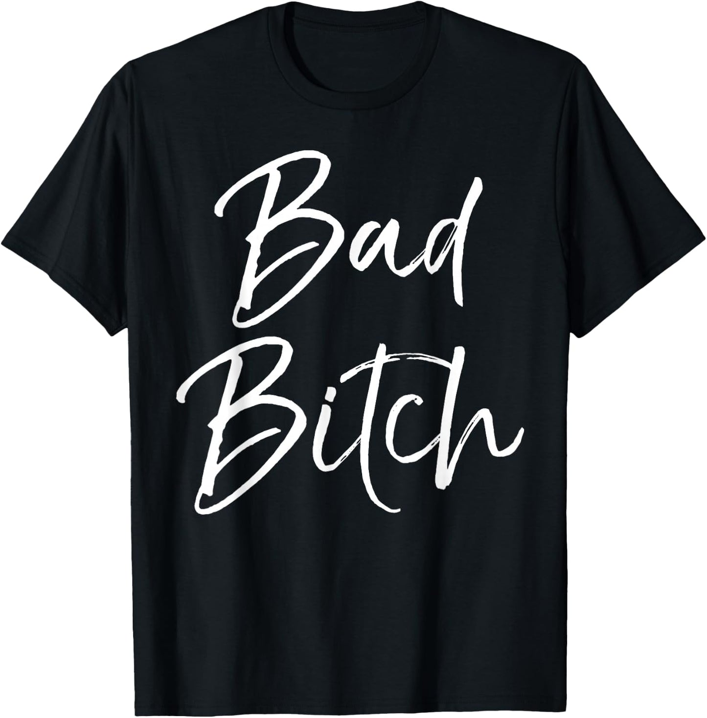 Funny Gift Bad Ass Women Boss Quote Cute Bad Bitch T-Shirt - T-Shirt | Black