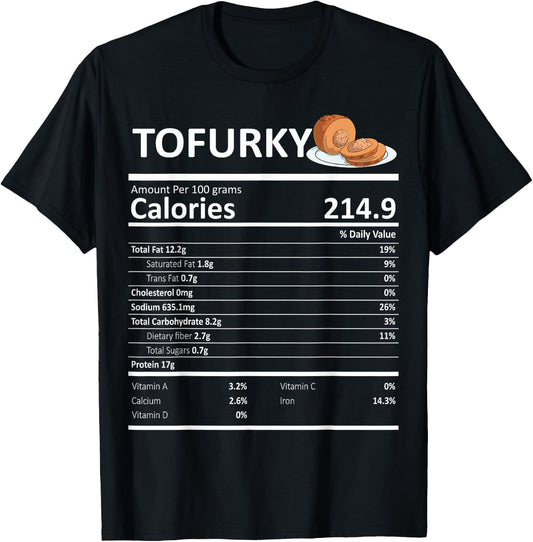 Tofurky Nutritional Facts Thanksgiving X-Mas Holiday Vegan T-Shirt - T-Shirt | Black