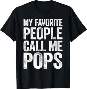 My Favorite People Call Me Pops Shirt Men Fathers Day T-Shirt - T-Shirt | Black