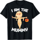I Am The Mummy Shirt Matching Halloween Costume Mom T-Shirt - T-Shirt | Black