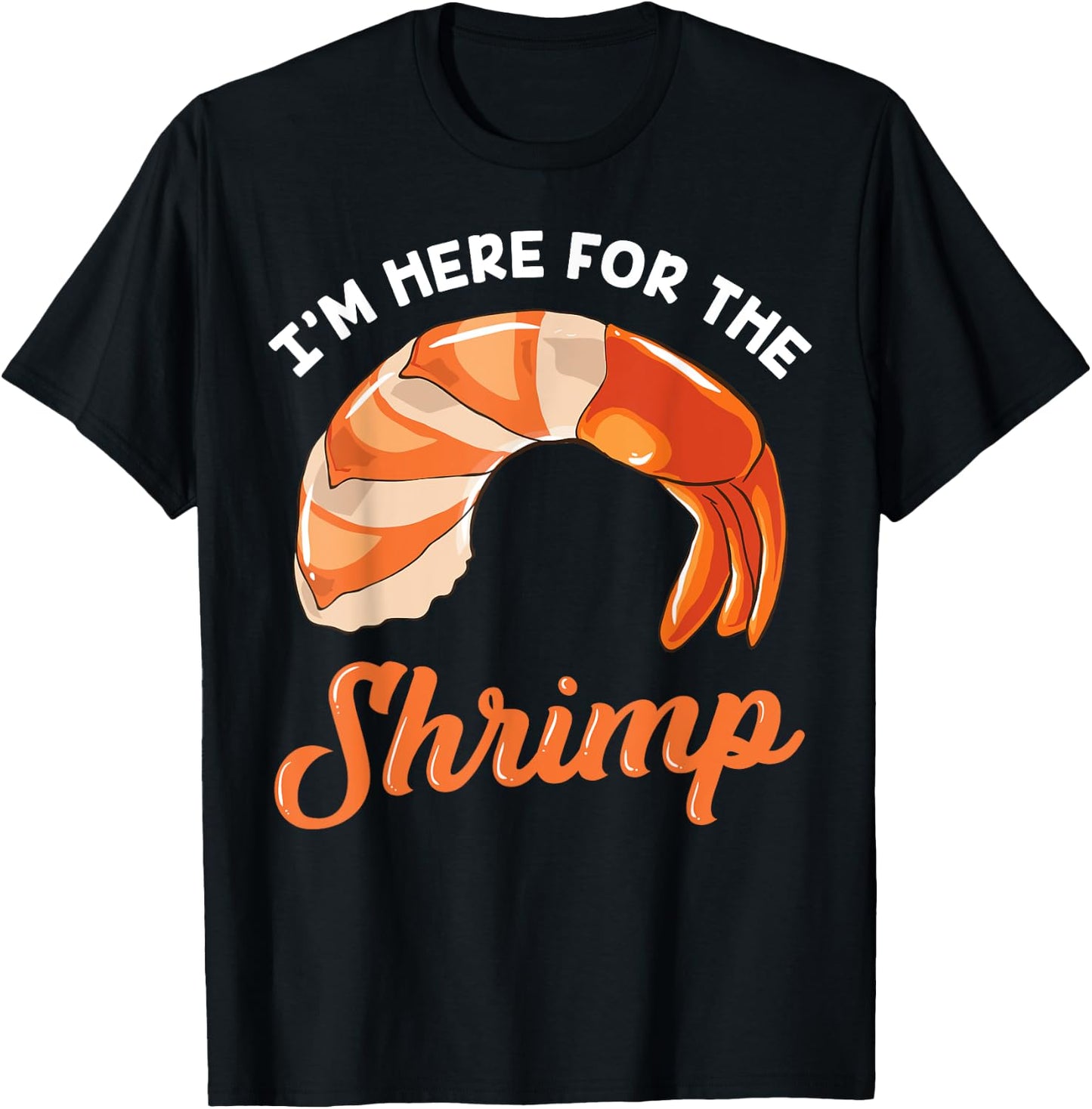 Shrimp Seafood Shellfish Gift T-Shirt - T-Shirt | Black