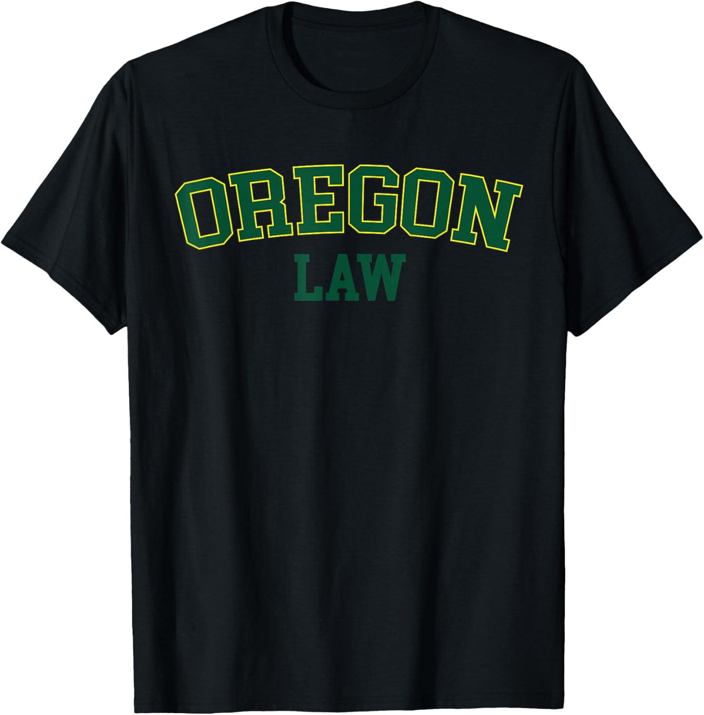 United States Attorneys Oregon Law, Oregon Bar Graduate Gift Lawyer College T-Shirt - T-Shirt | Black