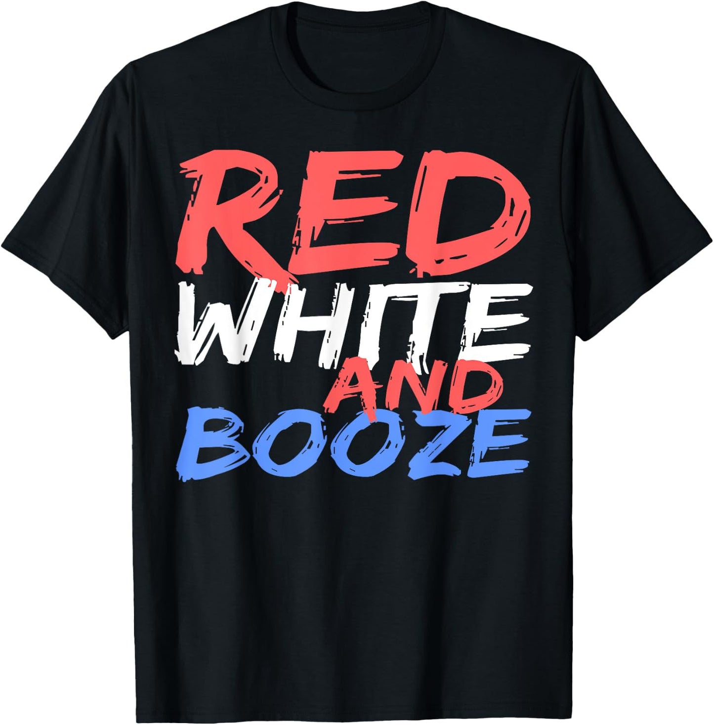 Red White And Booze Shirt Men Women Drinking 4th of July T-Shirt - T-Shirt | Black
