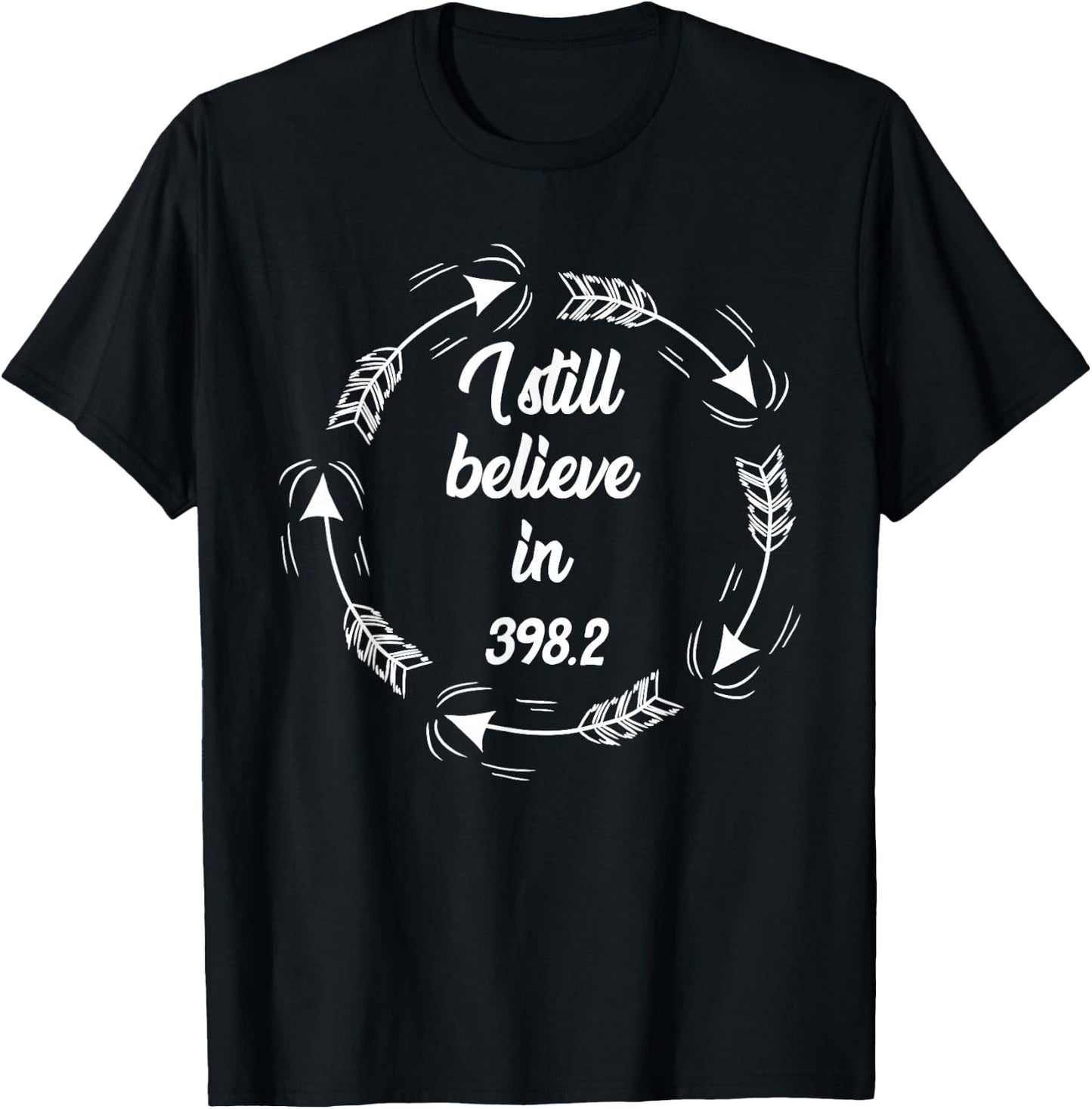 I Still Belive in 398.2 Funny Dewey Decimal Librarian Gift T-Shirt - T-Shirt | Black