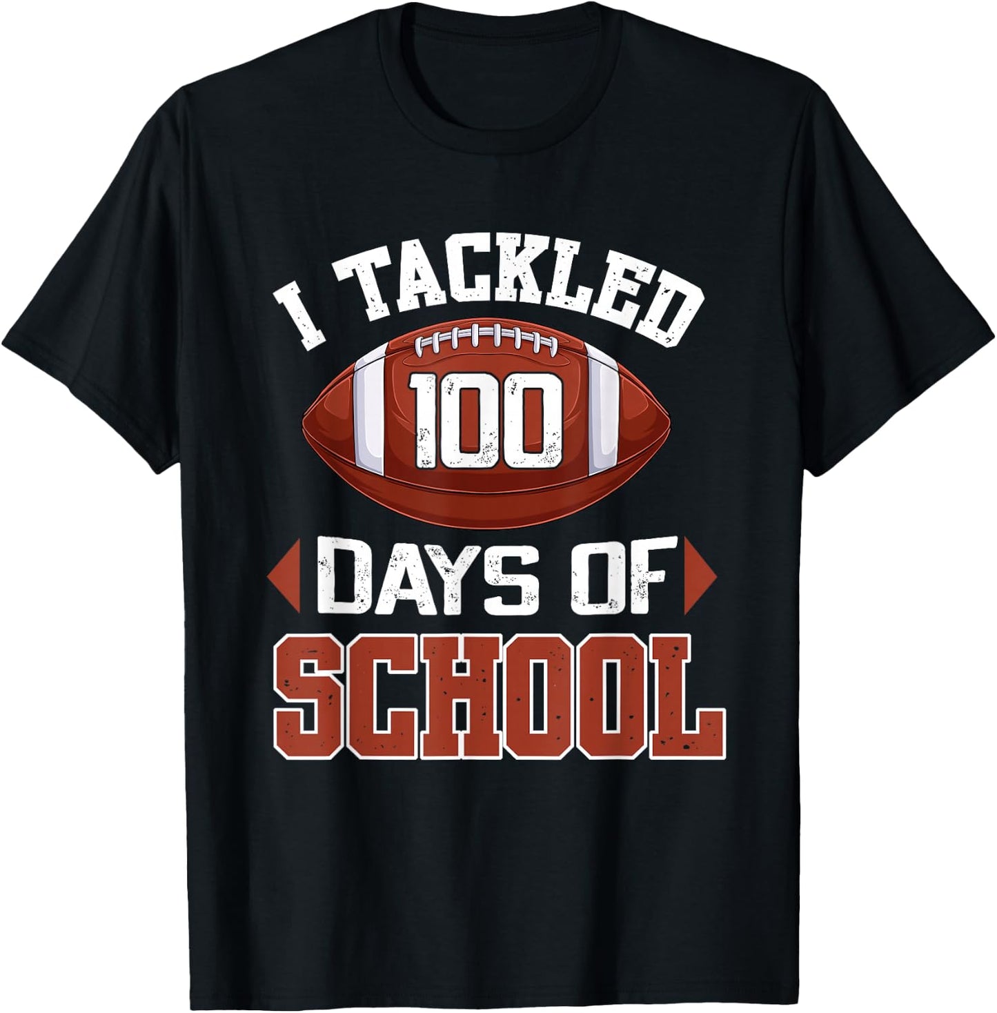 I Tackled 100 Days Football Boy Teen Kid 100th Day Of School T-Shirt - T-Shirt | Black
