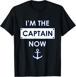I'm the Captain Now Boating Captain T-Shirt - T-Shirt | Black