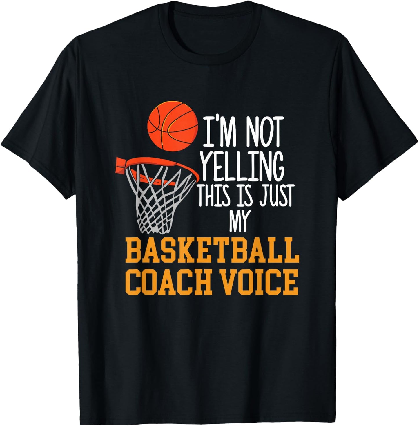 Basketball Coach Voice, Funny Basketball Coach T-Shirt - T-Shirt | Black