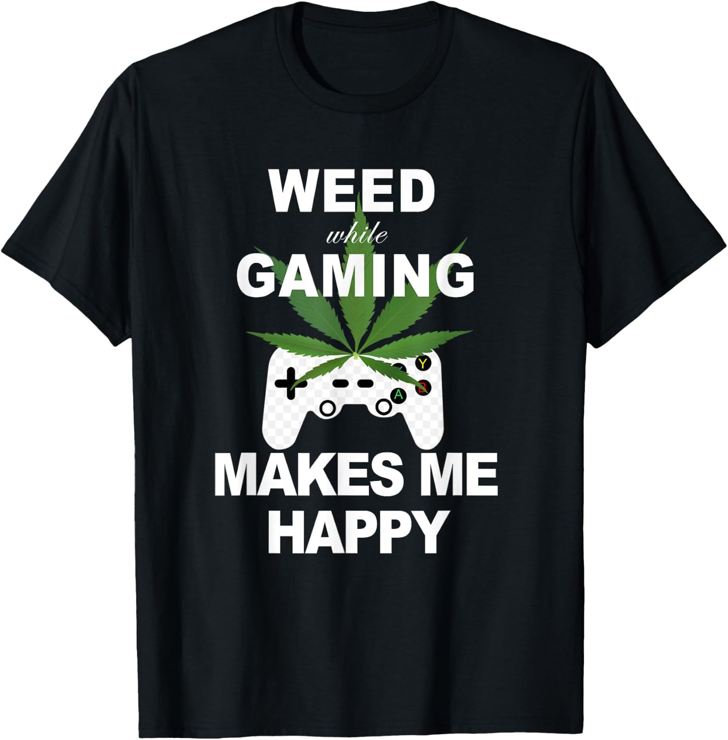 Weed While Gaming Cool Weed Lover Gamer Gift T-Shirt - T-Shirt | Black