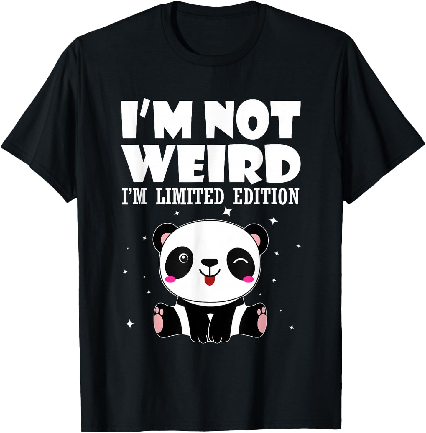 Panda Shirt I'm Not Strange I'm Limited Edition T-Shirt - T-Shirt | Black