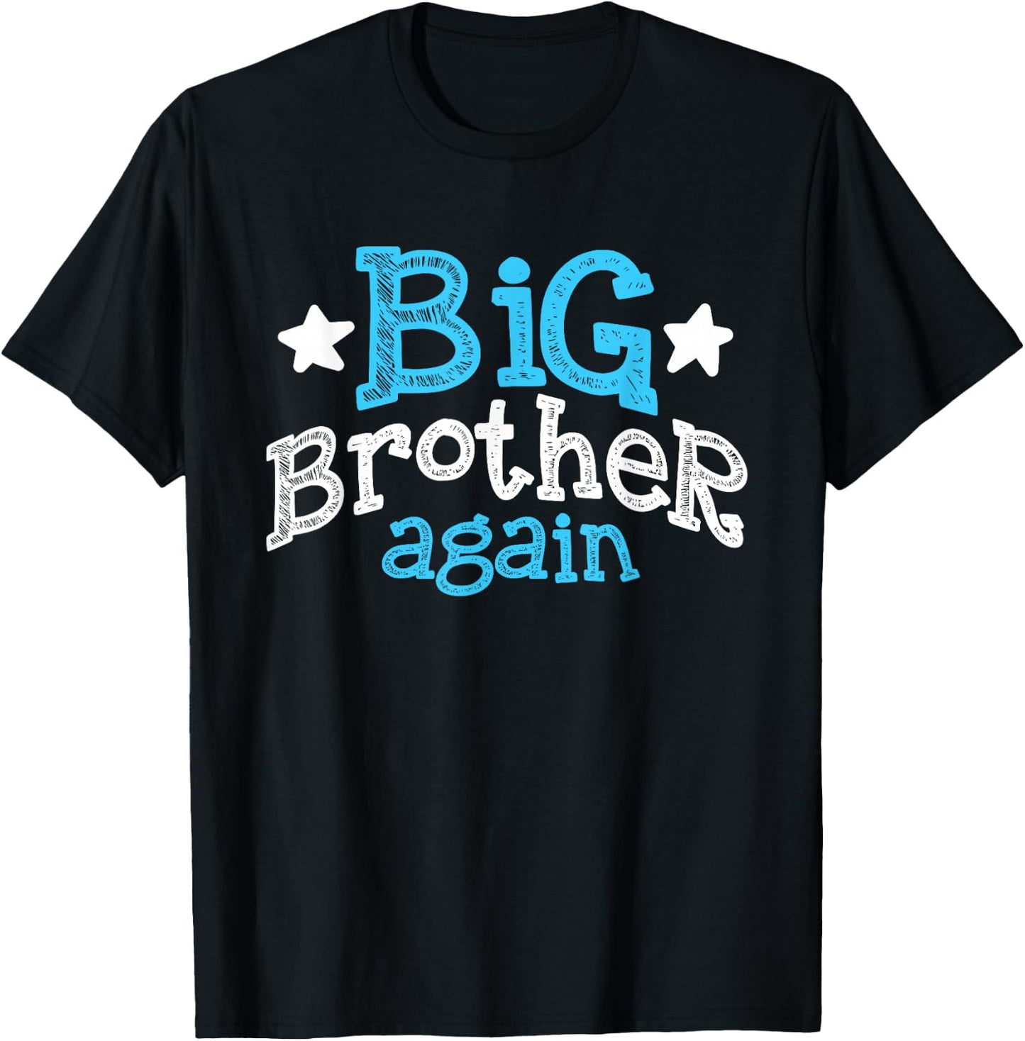 Big Brother Again Shirt - Sibling Older Son Gift boy T-Shirt - T-Shirt | Black
