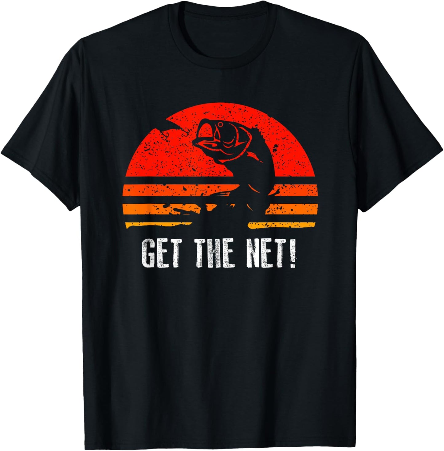 Retro Fishing Shirt Get The Net Vintage Gift T-Shirt - T-Shirt | Black