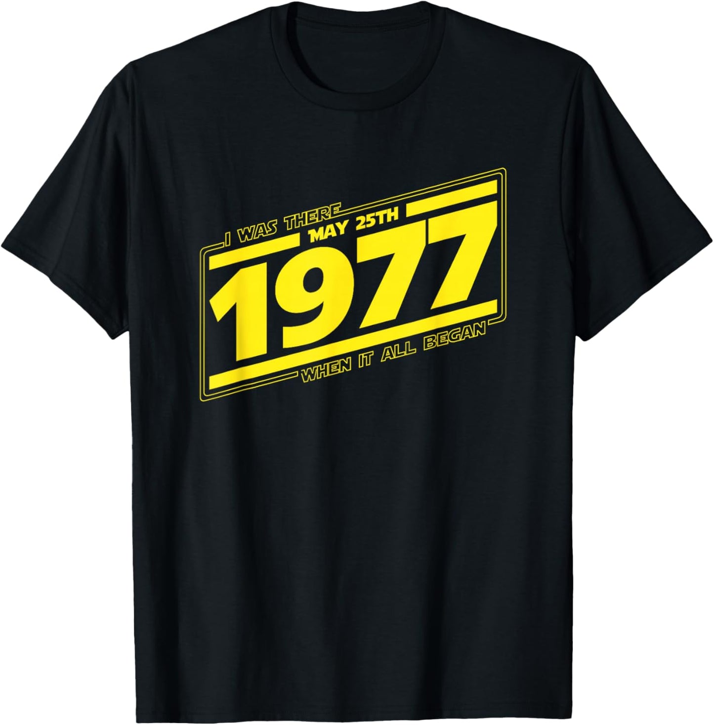1977 I was There When it All Began | Nerdy Science Fiction T-Shirt - T-Shirt | Black