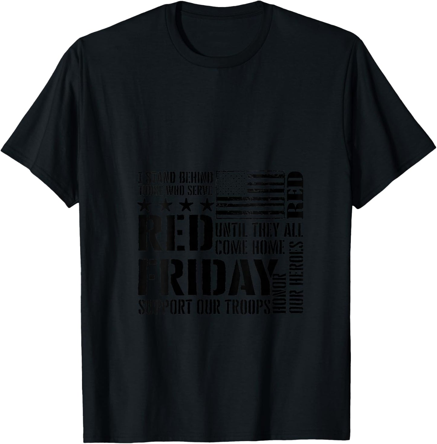 I Stand Behind Those Who Serve - American Flag Red Friday V-Neck T-Shirt - T-Shirt | Black