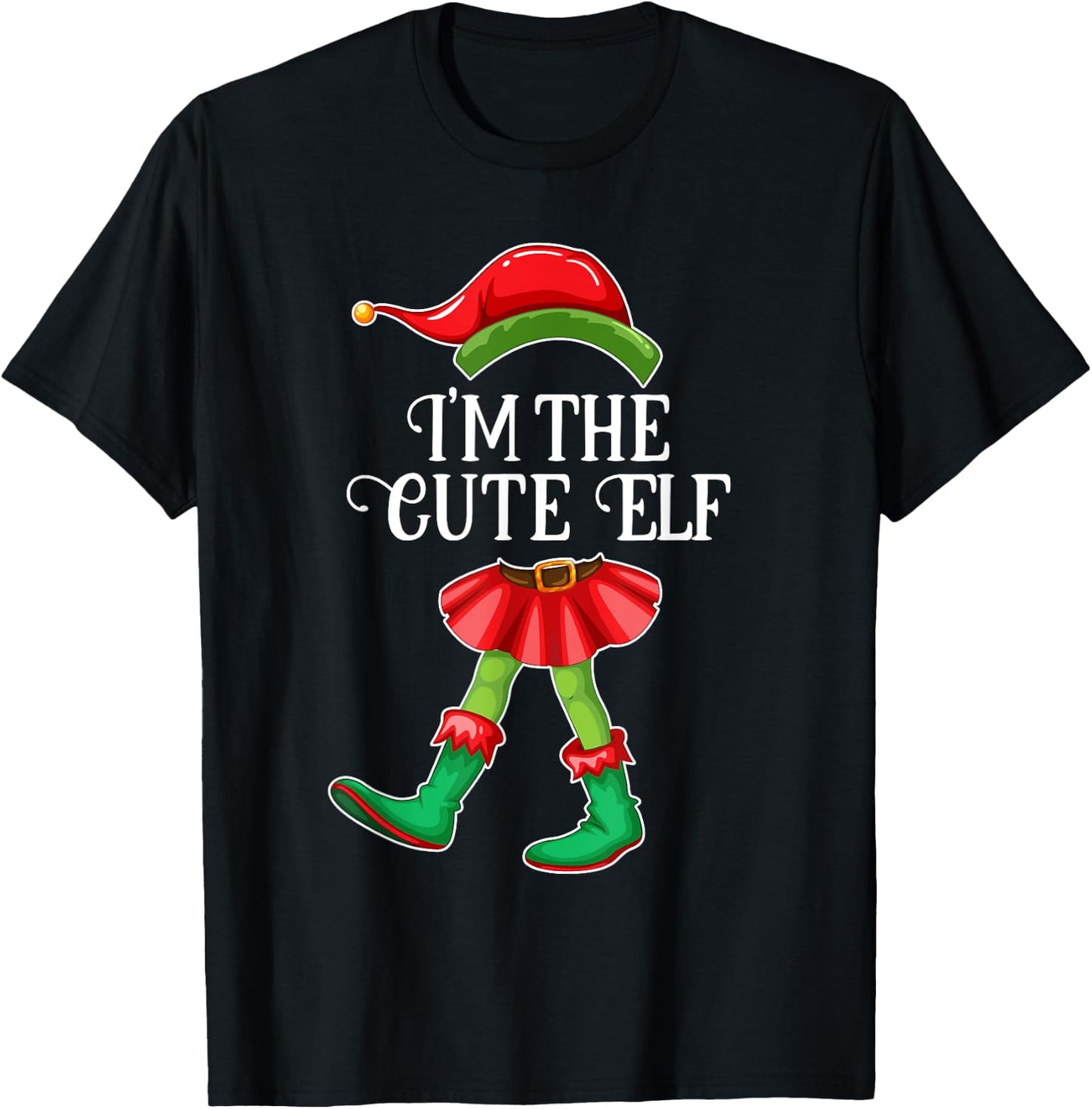 I'm the Cute Elf Christmas Matching Family Group Gift T-Shirt - T-Shirt | Black