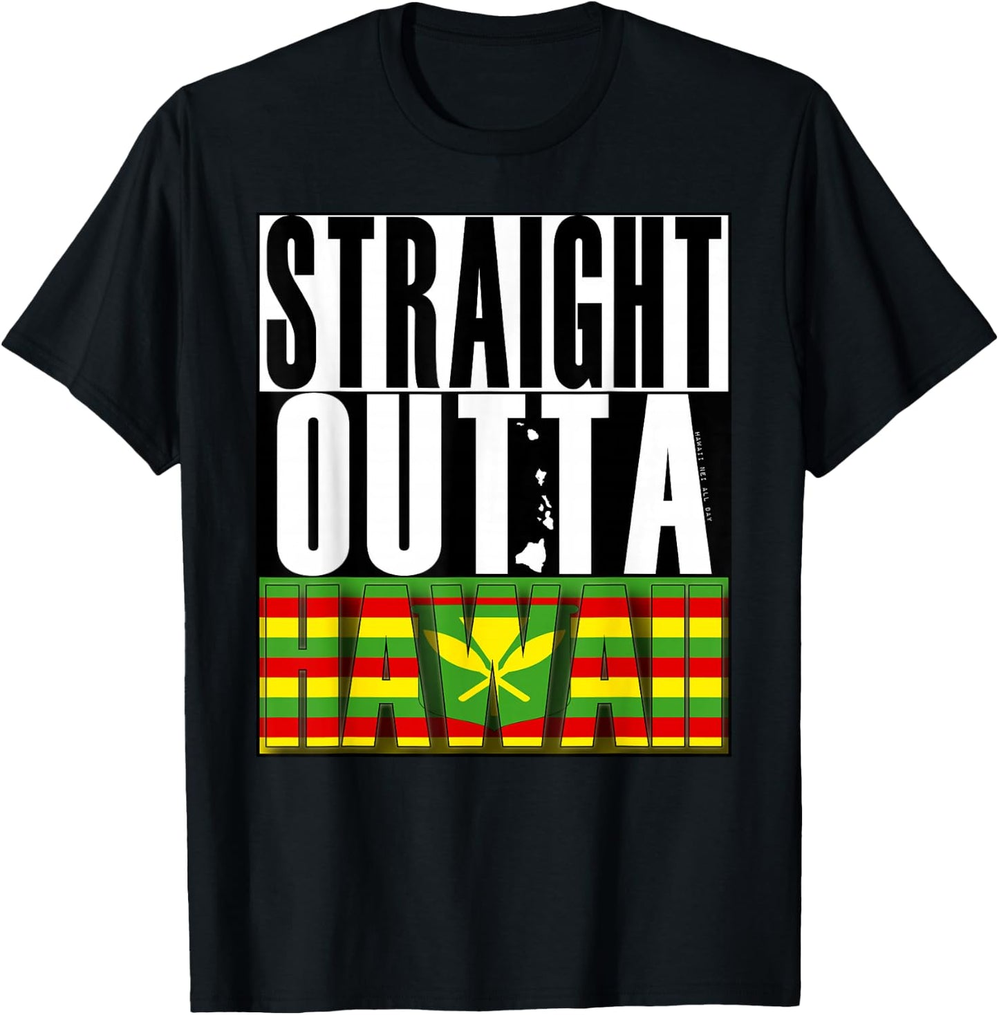 Straight Outta Hawaii Kanaka Maoli by Hawaii Nei All Day T-Shirt - T-Shirt | Black