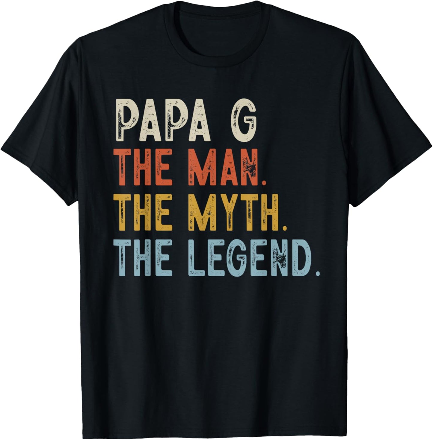 PAPA G The Grandpa The Myth The Legend Fathers Day Vintage T-Shirt - T-Shirt | Black