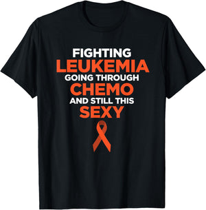 Fighting Leukemia Chemo Sexy Cancer Quote | Gift T-Shirt - T-Shirt | Black