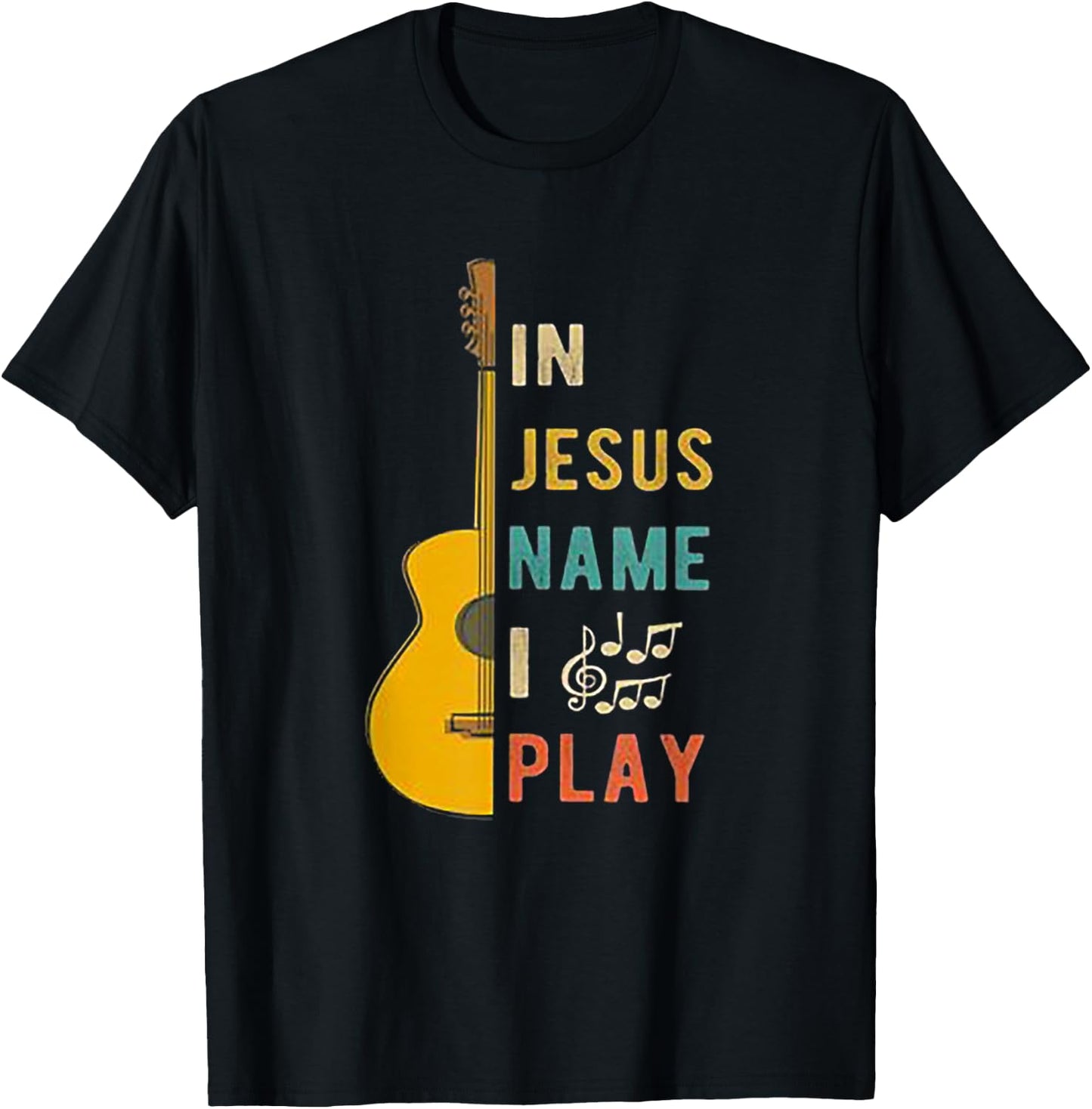 In Jesus Name I Play Guitar Guitar Lover Gift T-Shirt - T-Shirt | Black
