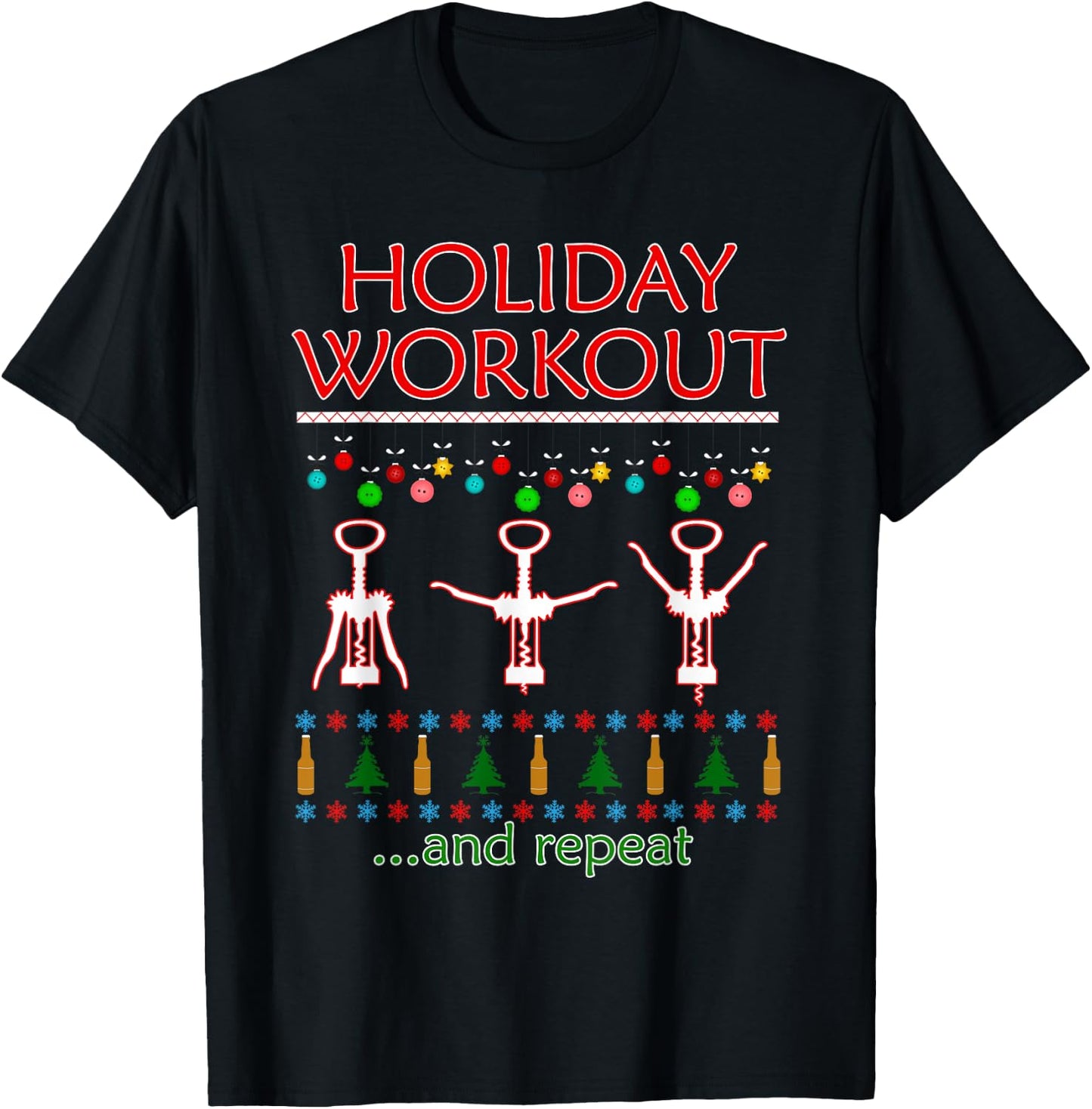 Holiday Workout Drink and Repeat Wine Lovers Christmas T-Shirt - T-Shirt | Black