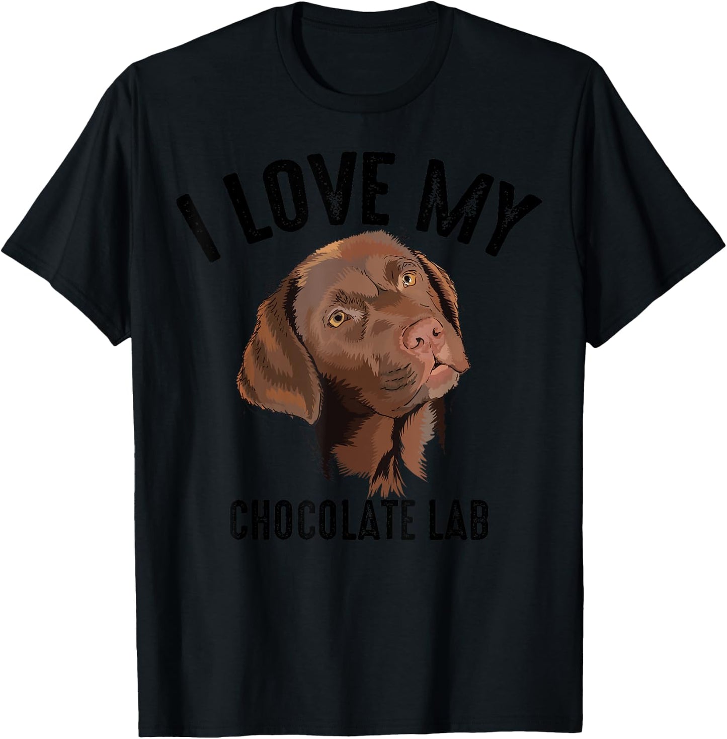 Cool I Love My Chocolate Lab | Funny Brown Labrador Pet Gift T-Shirt - T-Shirt | Black