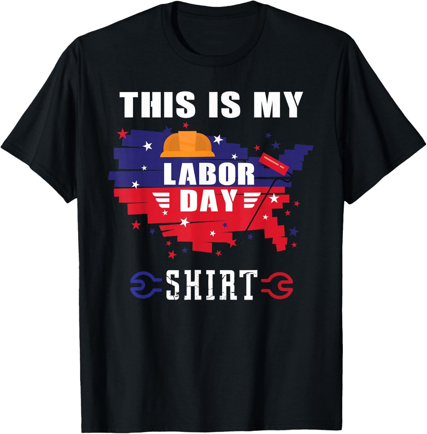 This is My Labor Day Shirt Funny Labor Day Weekend Gift T-Shirt - T-Shirt | Black