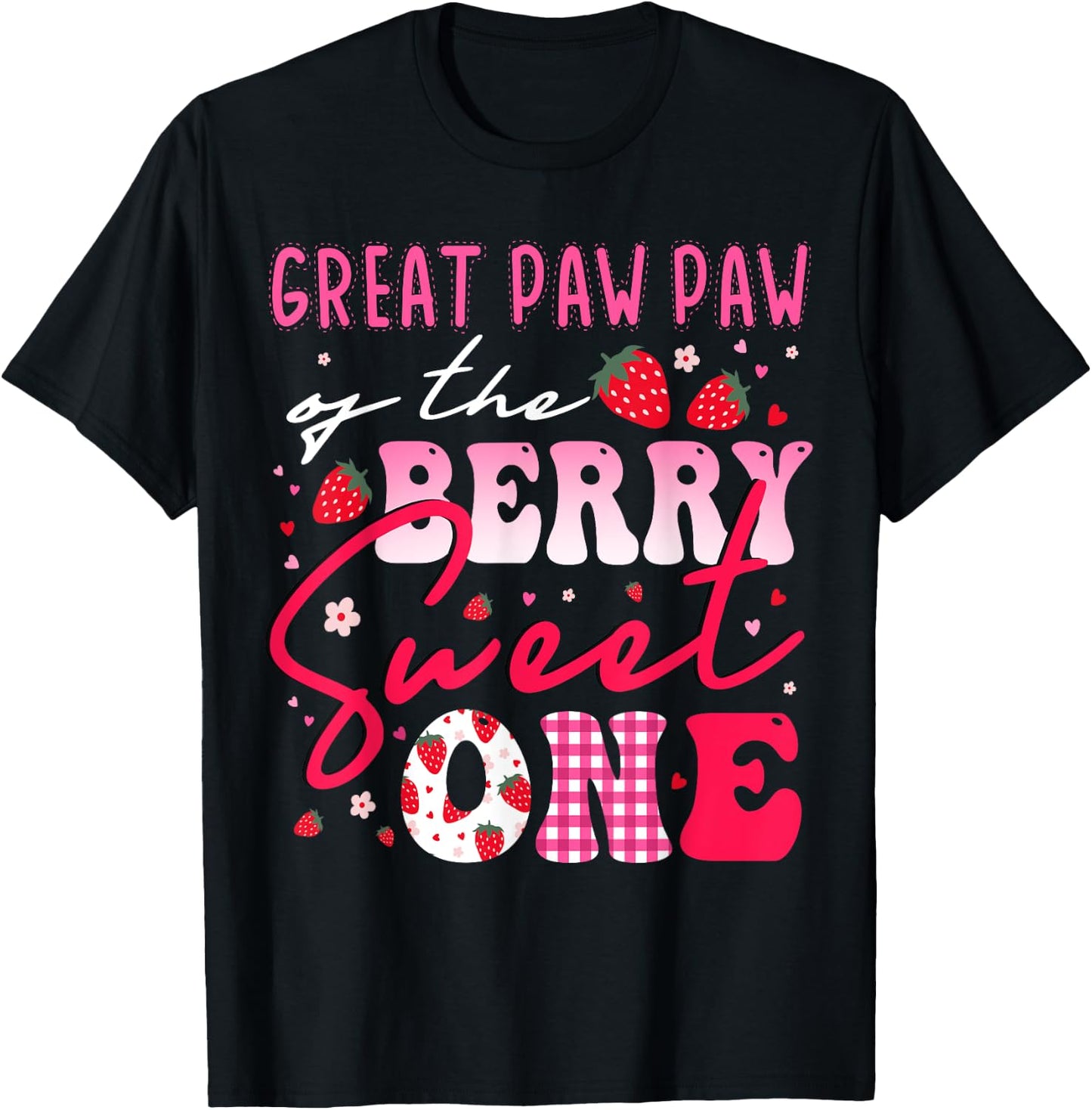 Great Paw Paw Of The Berry Sweet One Strawberry T-Shirt - T-Shirt | Black