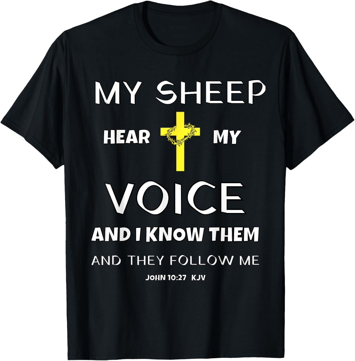 Christian T Shirt Bible Scripture Verse John 10:27 Jesus T-Shirt - T-Shirt | Black