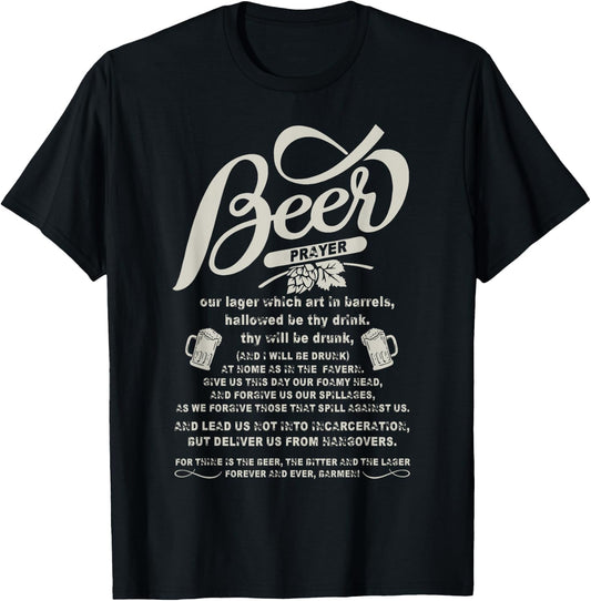 Being A Beer Drinker T Shirt, Beer Prayer T Shirt T-Shirt - T-Shirt | Black