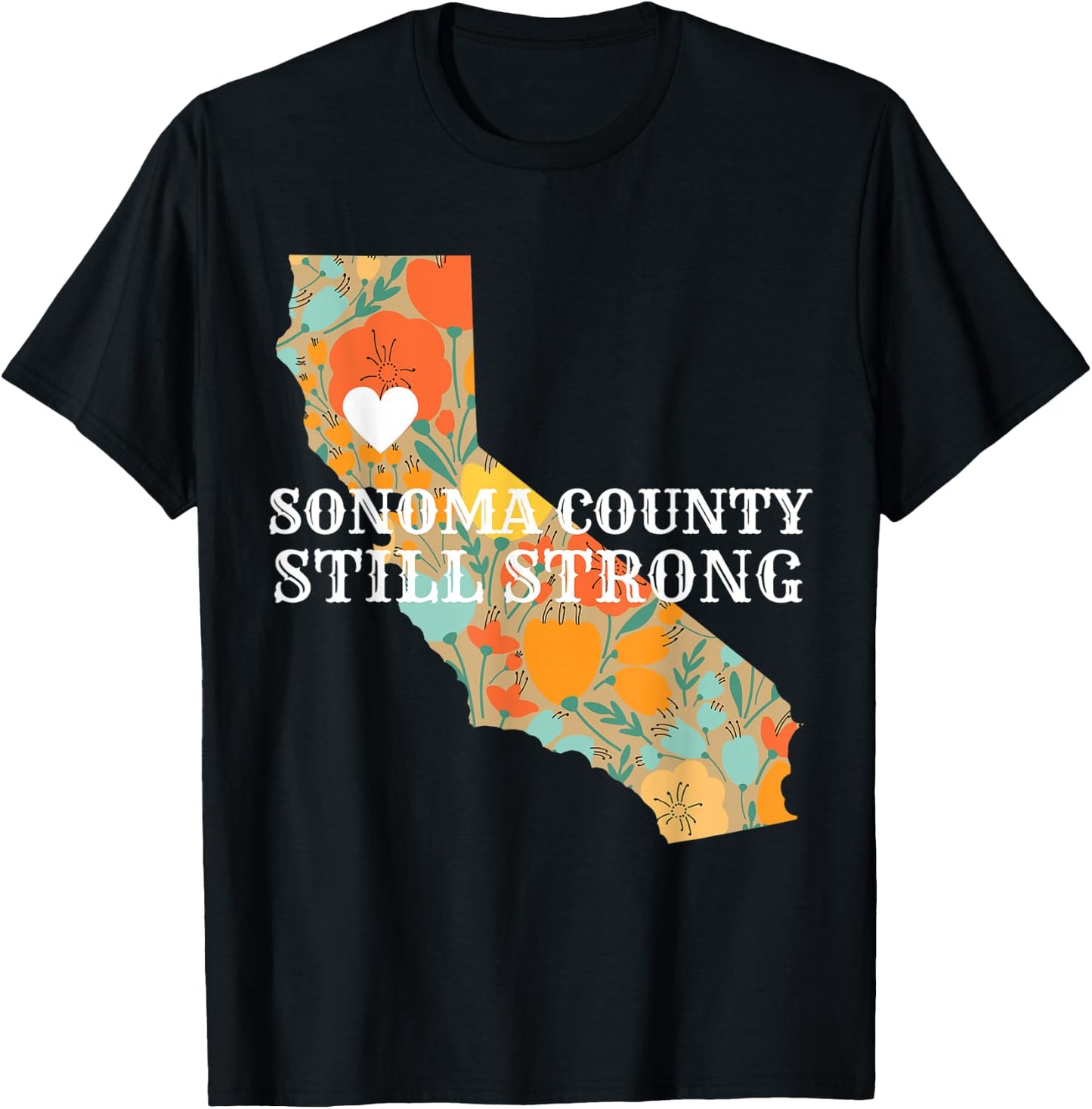 Sonoma County Still Strong Anniversary Fire T-Shirt - T-Shirt | Black