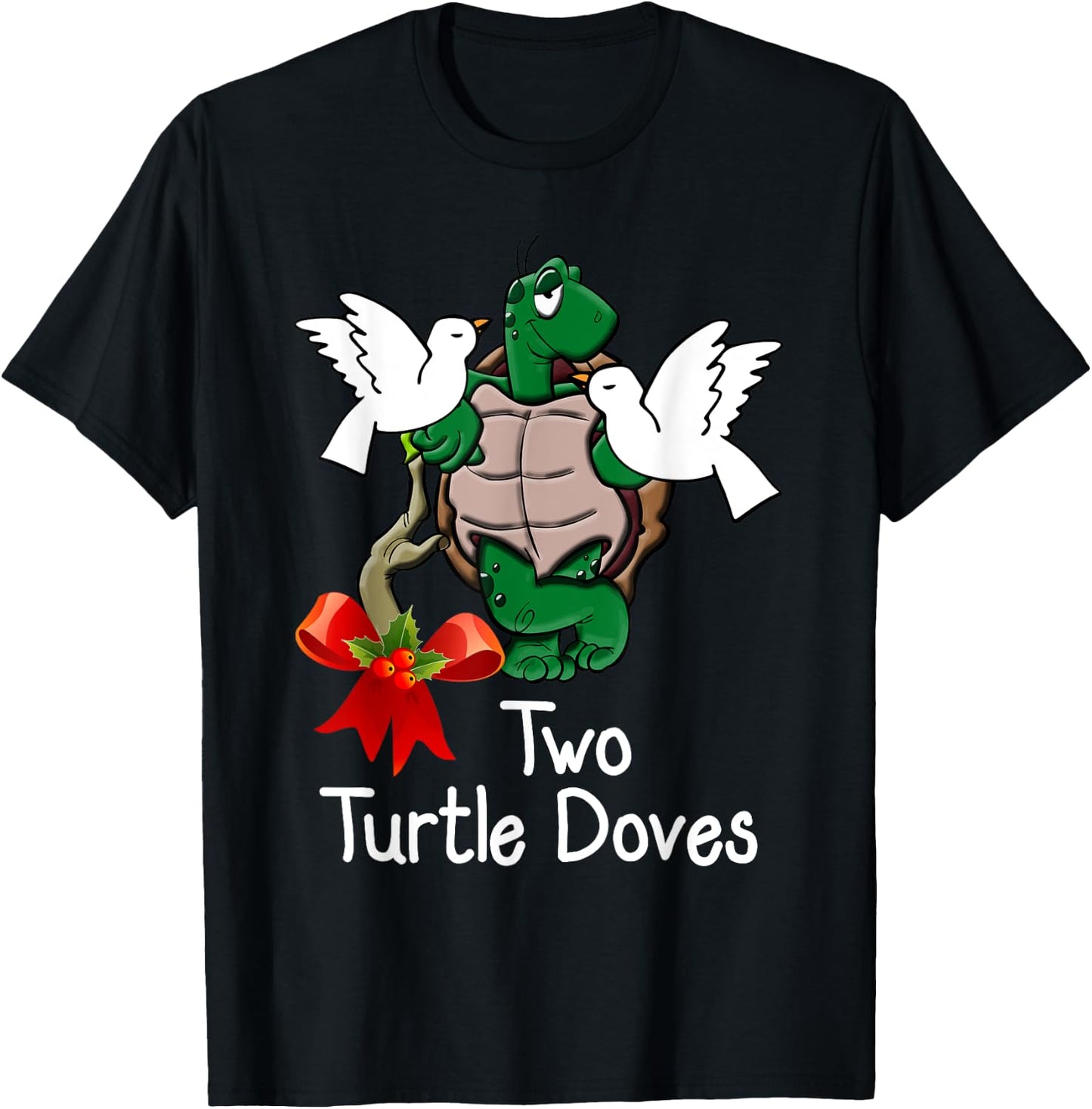 Funny Two Turtle Doves Twelve Days of Christmas T-Shirt - T-Shirt | Black