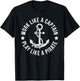 Work Like a Captain Play Like a Pirate Anchor T Shirt T-Shirt - T-Shirt | Black