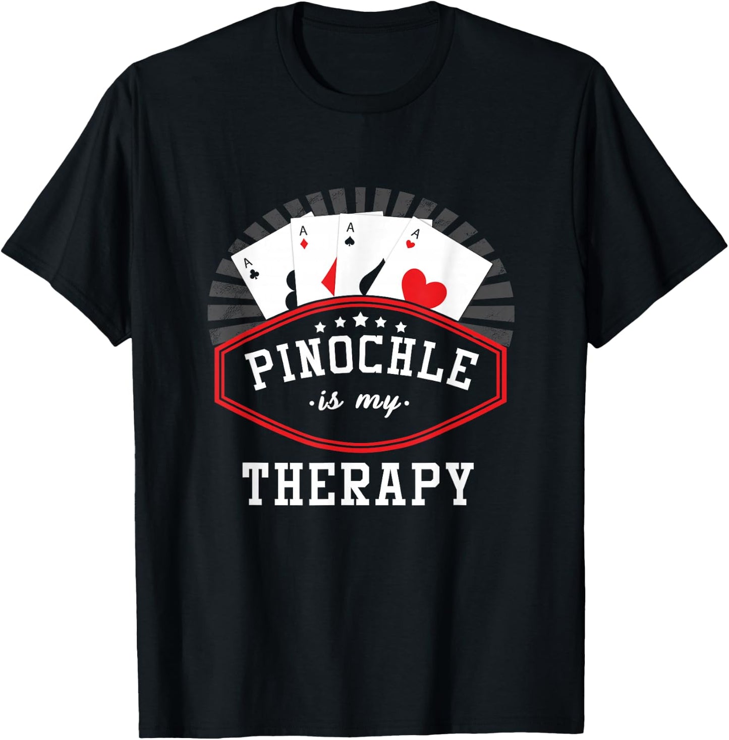 Pinochle Player Pinochle Is My Therapy Playing Cards T-Shirt - T-Shirt | Black