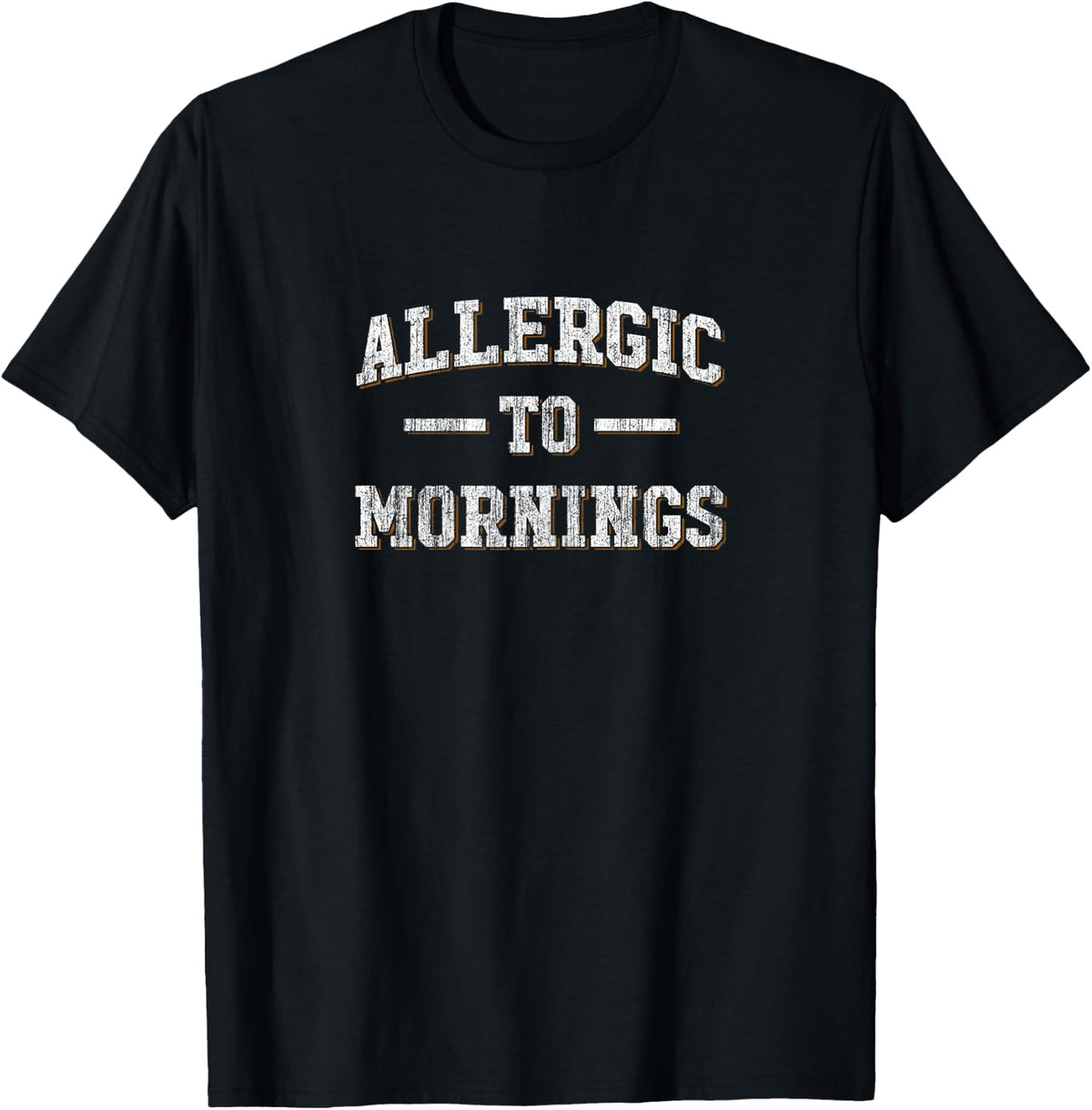 Allergic To Mornings T Shirt - Not A Morning Person Funny T-Shirt - T-Shirt | Black